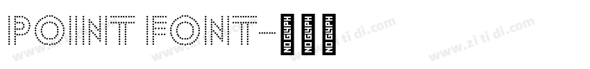 Point Font字体转换